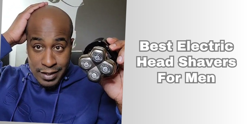 best electric head shavers for men