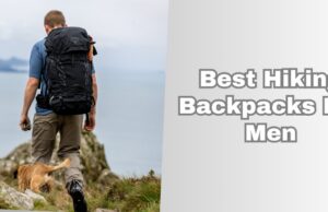 best hiking backpacks for men