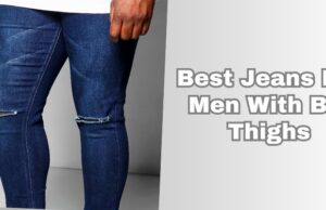 best jeans for men with big thighs