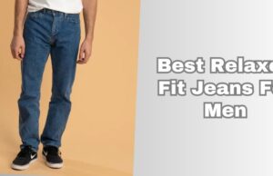 best relaxed fit jeans for men