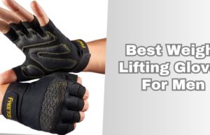 best weight lifting gloves for men