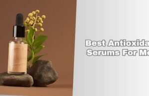 best antioxidant serums for men