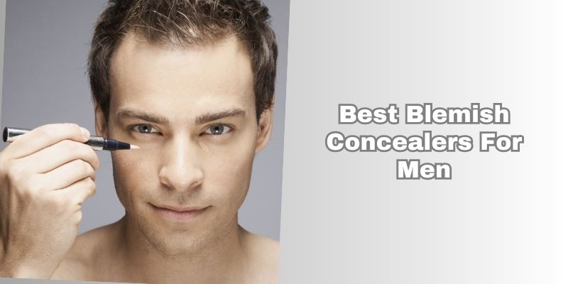 best blemish concealers for men