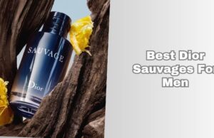 best dior sauvages for men