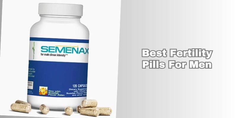 best fertility pills for men
