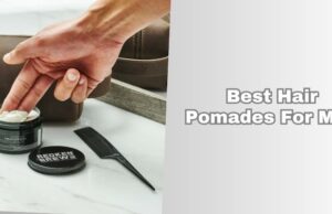 best hair pomades for men