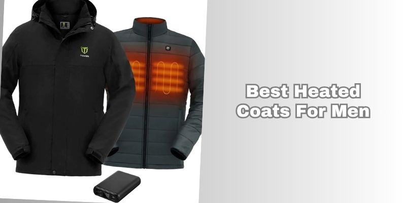 best heated coats for men