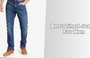best lined jeans for men