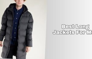best long jackets for men