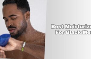 best moisturizers for black men