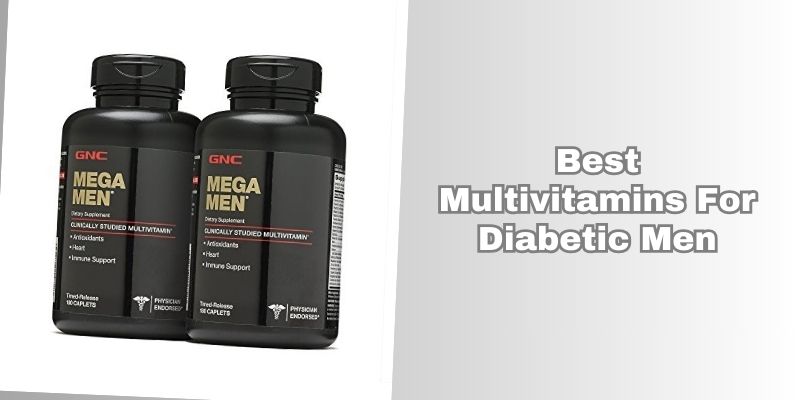 best multivitamins for diabetic men