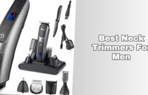 best neck trimmers for men