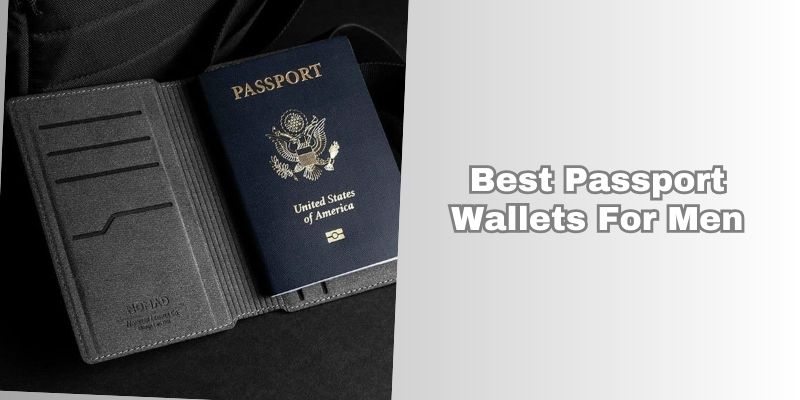 best passport wallets for men