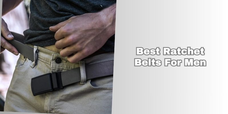 best ratchet belts for men