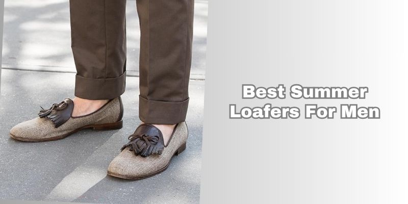 best summer loafers for men