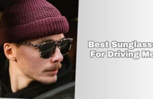 best sunglasses for driving men