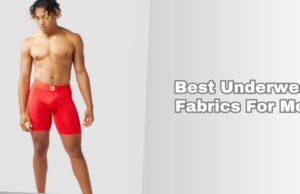 best underwear fabrics for men
