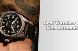 best watches for men automatic
