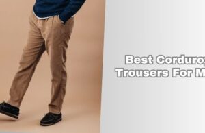 best corduroy trousers for men