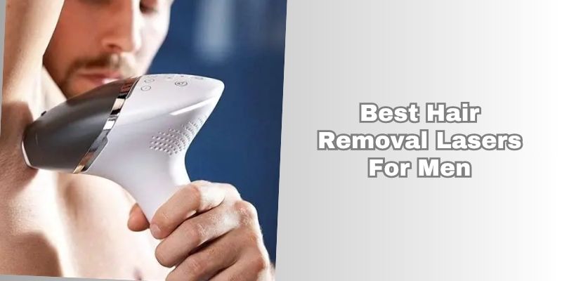 best hair removal lasers for men
