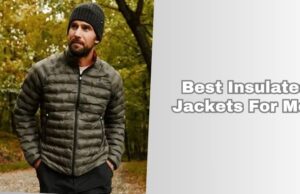 best insulated jackets for men