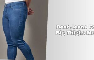 best jeans for big thighs men
