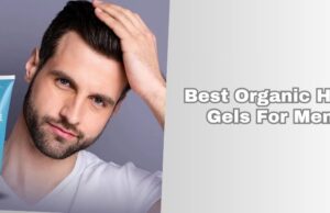 7 Best Organic Hair Gels For Men 2025, According to Experts best organic hair gels for men