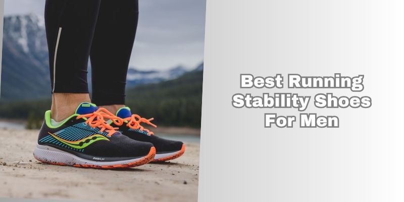 best running stability shoes for men