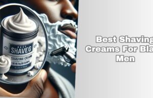 The 7 Best Shaving Creams For Black Men 2025, According to Experts best shaving creams for black men