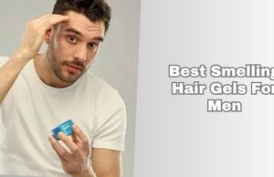 best smelling hair gels for men