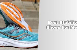 The 7 Best Stability Shoes For Men (2025), Tested and Reviewed best stability shoes for men