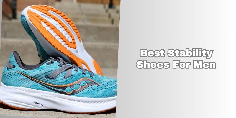 best stability shoes for men