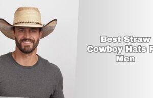Our 7 Best Straw Cowboy Hats For Men In 2025 best straw cowboy hats for men