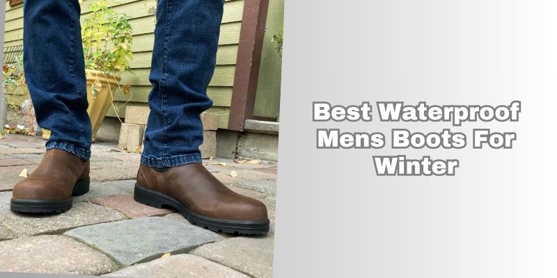 best waterproof mens boots for winter