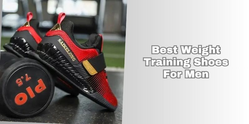 best weight training shoes for men