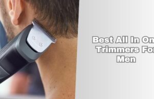 best all in one trimmers for men