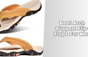 best arch support flip-flops for men