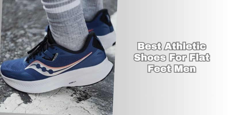 best athletic shoes for flat feet men