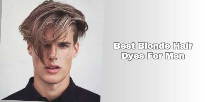 best blonde hair dyes for men