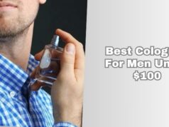 Top 7 Best Colognes For Men Under $100 2025: Top Picks best colognes for men under $100