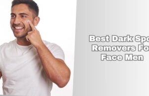 Top 7 Best Dark Spot Removers For Face Men To Buy In 2026 best dark spot removers for face men