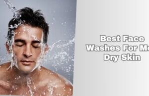 best face washes for men dry skin