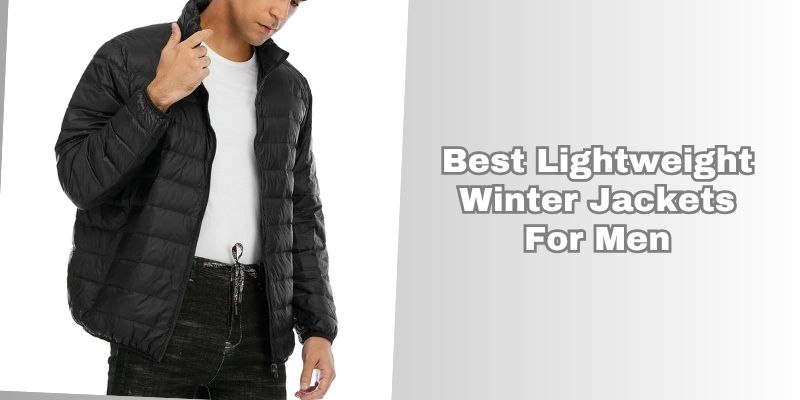 best lightweight winter jackets for men