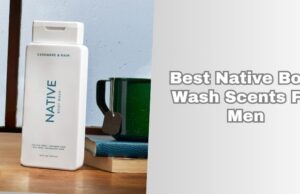 best native body wash scents for men