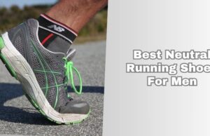 7 Best Neutral Running Shoes For Men In 2025 best neutral running shoes for men