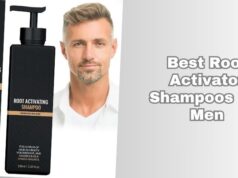 Our 7 Best Root Activator Shampoos For Men To Buy In 2025 best root activator shampoos for men