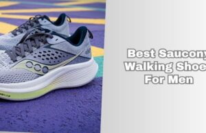 Top 7 Best Saucony Walking Shoes For Men In 2025 best saucony walking shoes for men