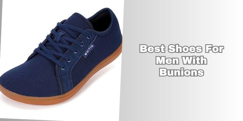 best shoes for men with bunions