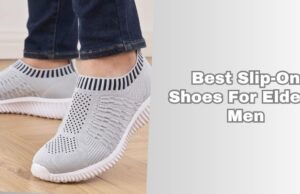 7 Best Slip-On Shoes For Elderly Men (2025), Tested and Reviewed best slip-on shoes for elderly men