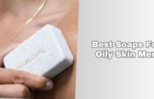 best soaps for oily skin men